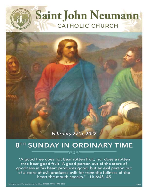 February 27, 2022 "8th Sunday In Ordinary Time"