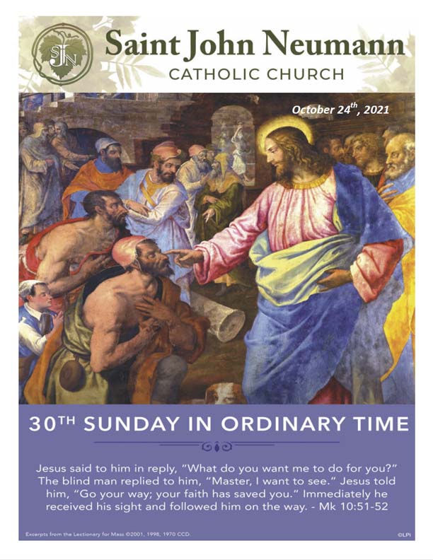 October 24, 2021 "30th Sunday in Ordinary Time"