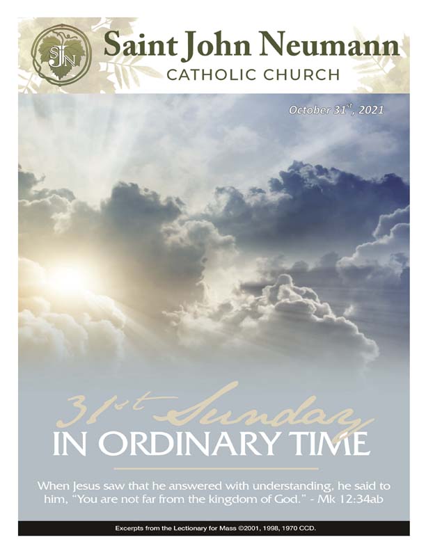 October 31, 2021 "31st Sunday In Ordinary Time"