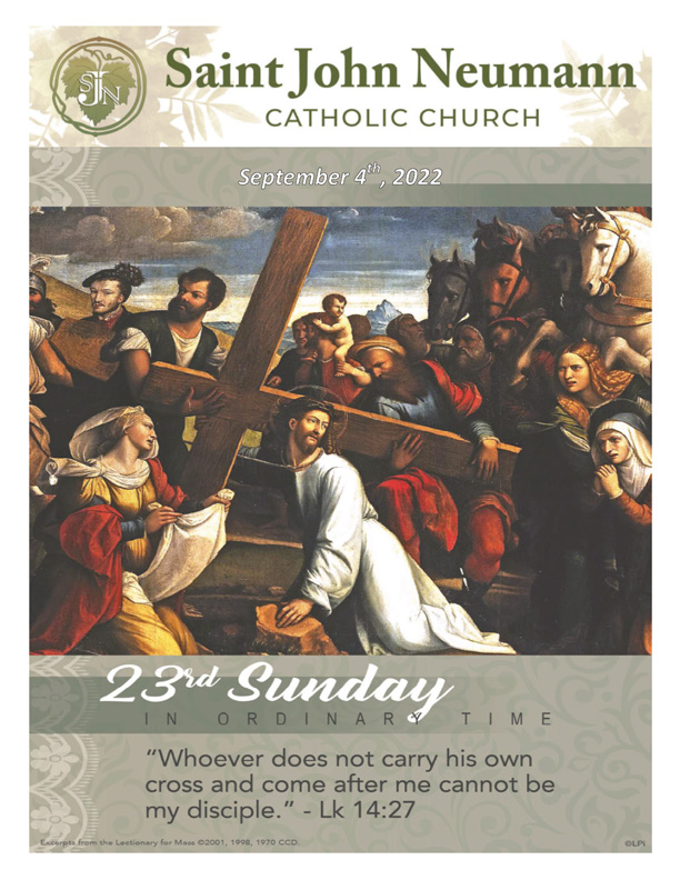 September 4, 2022 "23rd Sunday In Ordinary Time"