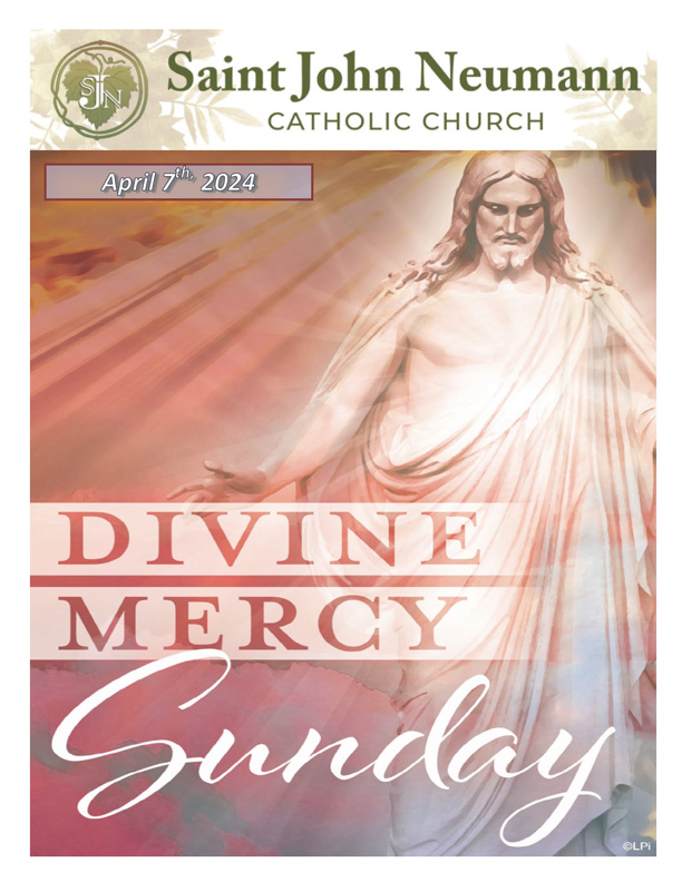 April 7, 2024 "Divine Mercy Sunday"