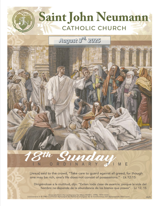 August 3, 2025 "18th Sunday In Ordinary Time"