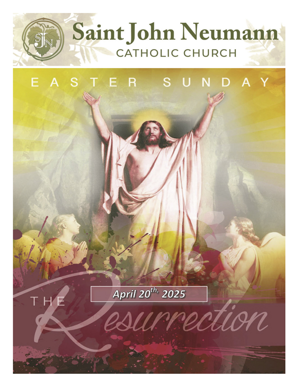 April 20, 2025 "Easter Sunday Of The Resurrection Of The Lord"