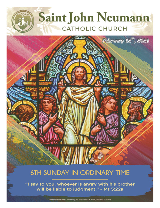 February 12, 2023 "Sixth Sunday In Ordinary Time"
