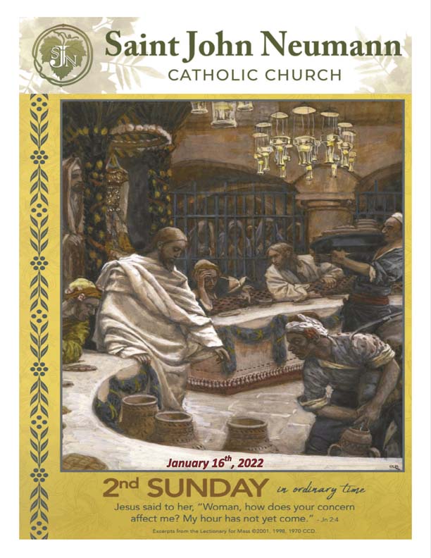 January 16th, 2022 "2nd Sunday In Ordinary Time"