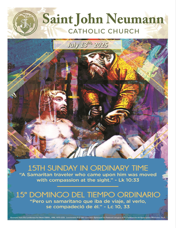 July 13, 2025 "15th Sunday In Ordinary Time"