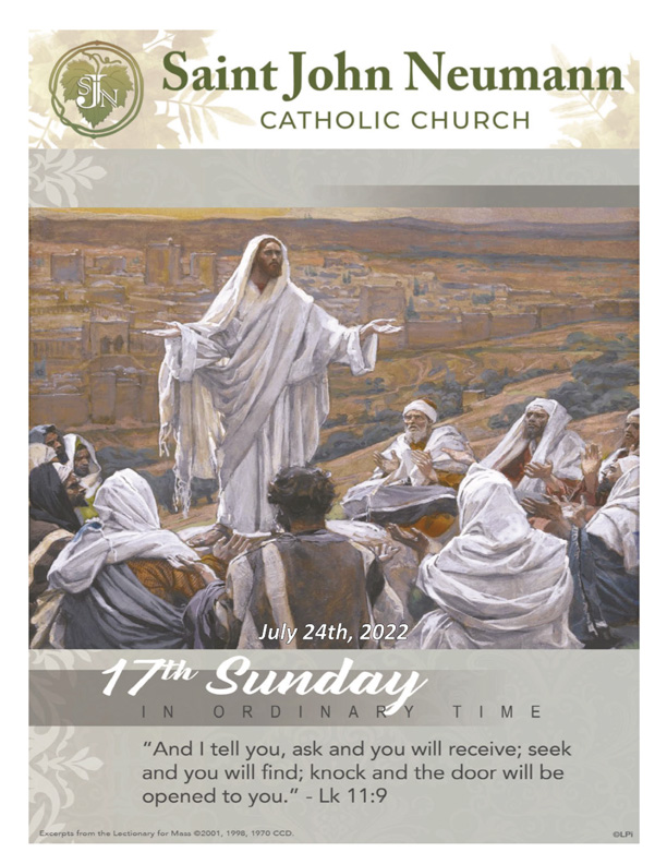 July 24, 2022 "17th Sunday In Ordinary Time"