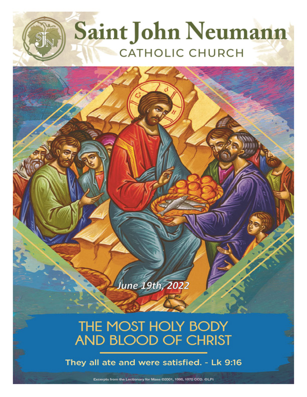 June 19, 2022 "The Most Holy Body And Blood Of Christ"