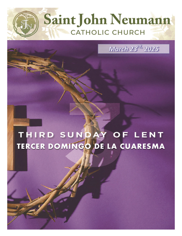 March 23rd, 2025 "Third Sunday Of Lent"