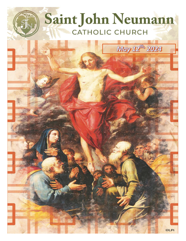 May 12, 2024 "The Ascension Of The Lord"