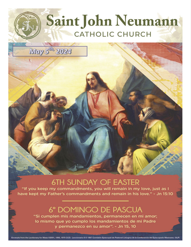 May 5th, 2024 "Sixth Sunday Of Easter"