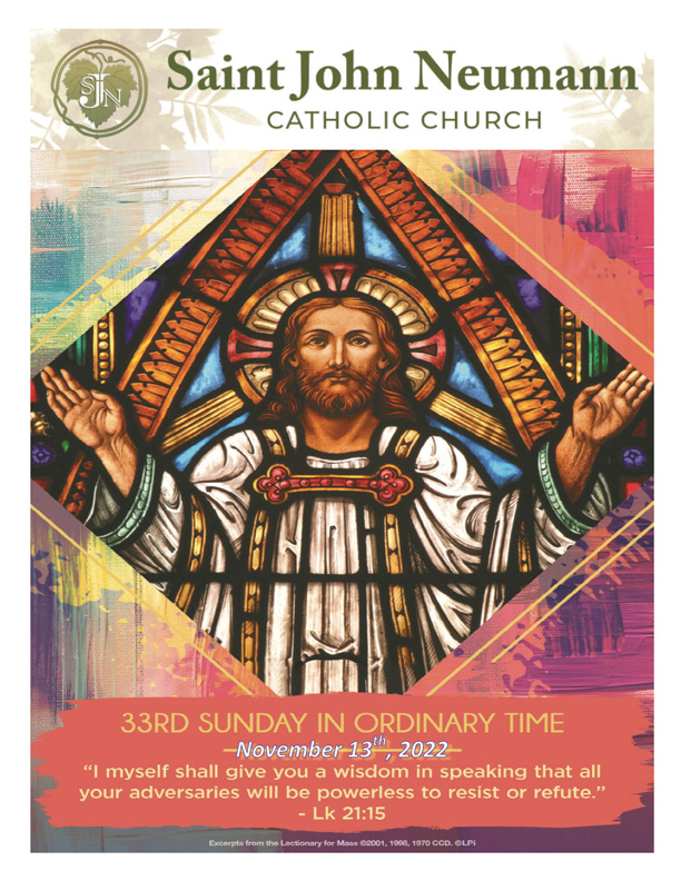 November 13th, 2022 "33rd Sunday In Ordinary Time"