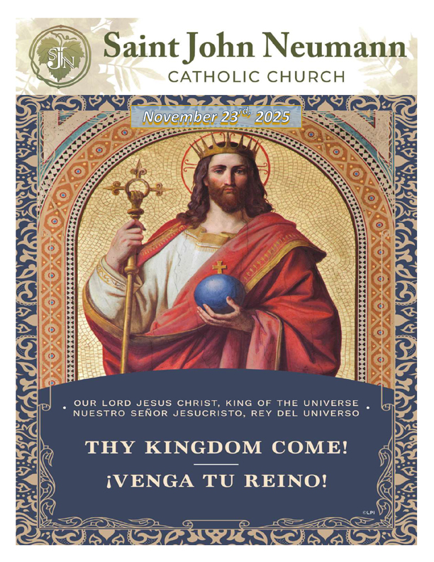 November 23, 2025 "Our Lord Jesus Christ, King Of The Universe"