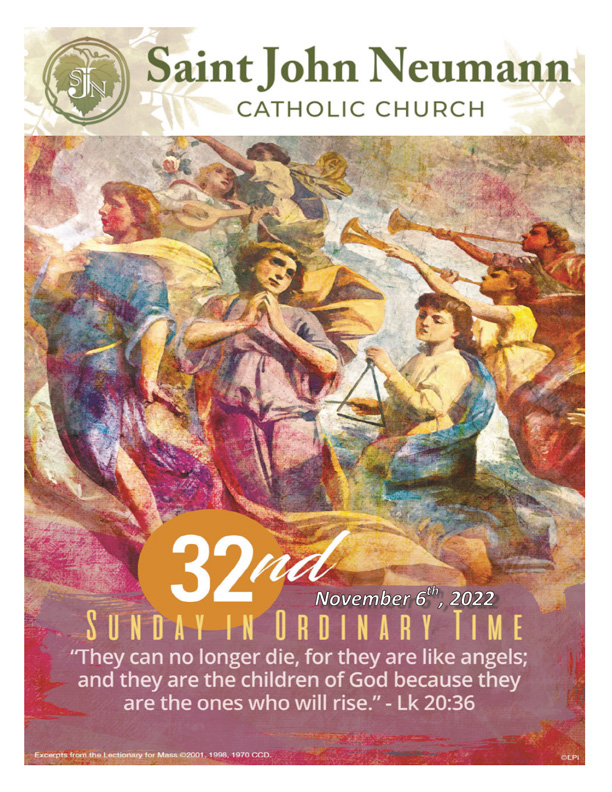 November 6, 2022 "32nd Sunday In Ordinary Time"
