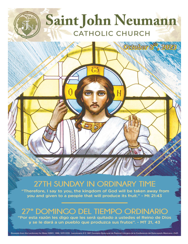 October 8, 2023 "Twenty-Seventh Sunday In Ordinary Time"