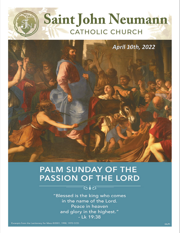 April 10, 2022 "Palm Sunday Of The Passion Of The Lord"